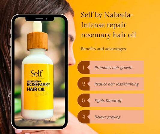 Is Self by Nabeela Intense Repair Rosemary Hair Oil Really Worth the Hype?